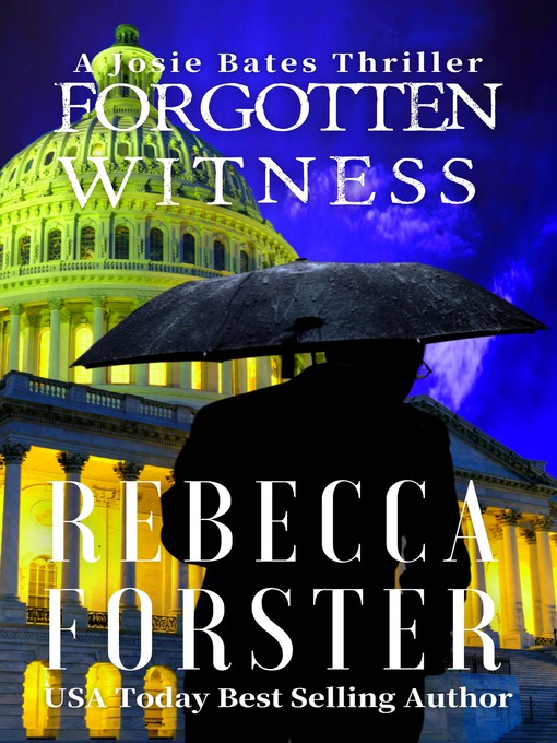 Title details for Forgotten Witness by Rebecca Forster - Available
